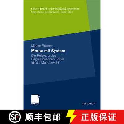 【3-4周达】Marke mit System: Die Relevanz des Regulatorischen Fokus für die Markenwahl [9783834931153]