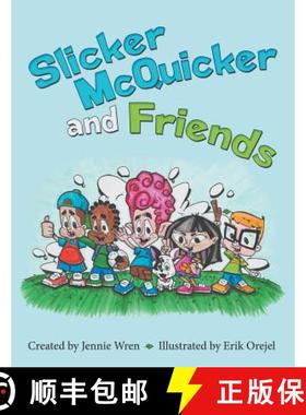 【3-4周达】Slicker McQuicker and Friends [9781480833456]