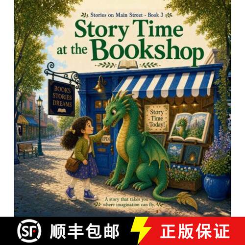 【3-4周达】Story Time at the Bookshop : A story that takes you where imagination can fly [9781967064823]