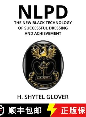 预订 Nlpd: The New Black Technology of Successful Dressing and Achievement [9781087939797]