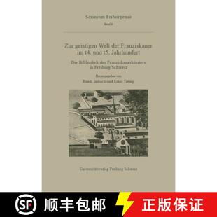 【3-4周达】精装 Zur Geistigen Welt Der Franziskaner Im 14. Und 15. Jahrhundert: Die Bibliothek Des Fr... [9783110180619]