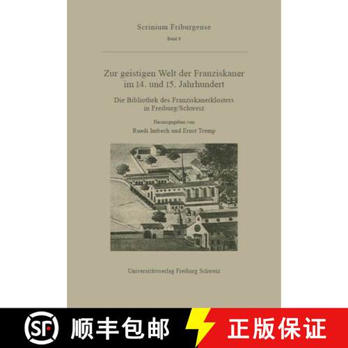【3-4周达】精装 Zur Geistigen Welt Der Franziskaner Im 14. Und 15. Jahrhundert: Die Bibliothek Des Fr... [9783110180619]