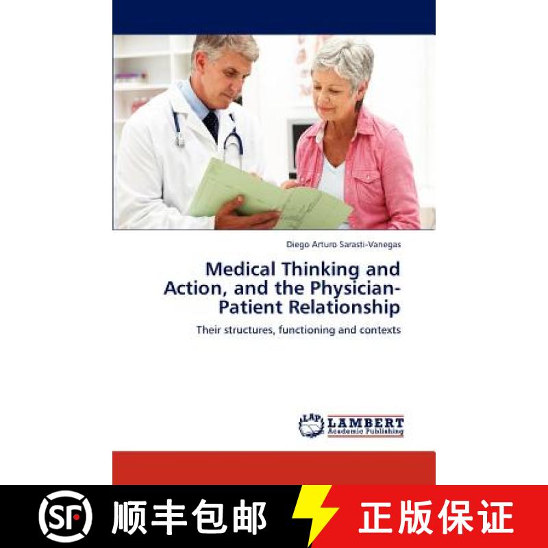 预订 Medical Thinking and Action, and the Physician-Patient Relationship [9783659271892]
