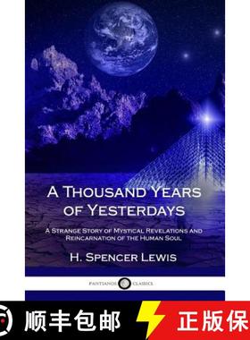 【3-4周达】A Thousand Years of Yesterdays: A Strange Story of Mystical Revelations and Reincarnation ... [9781387870943]