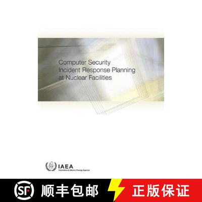 【3-4周达】Computer Security Incident Response Planning at Nuclear Facilities [9789201044167]