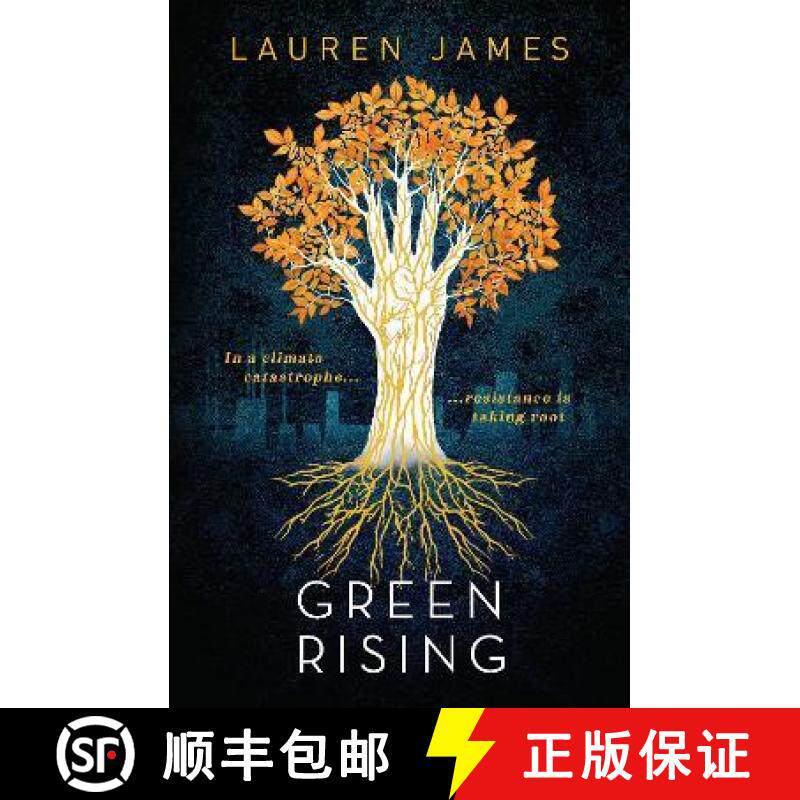 【3-4周达】Green Rising: A thrilling and empowering YA speculative novel about climate change - a per... [9781406384673]