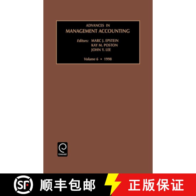 【3-4周达】Advances in Management Accounting: Vol 6 [9780762303359]