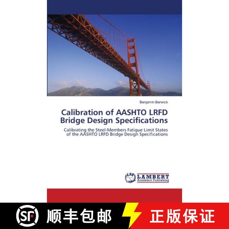 预订 Calibration of AASHTO LRFD Bridge Design Specifications [9783659494628]