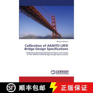 预订 Calibration of AASHTO LRFD Bridge Design Specifications [9783659494628]