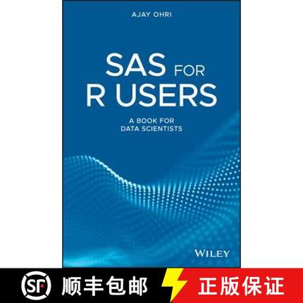 【3-4周达】Sas For R Users: A Book For Data Scientists [Wiley统计学] [9781119256410]