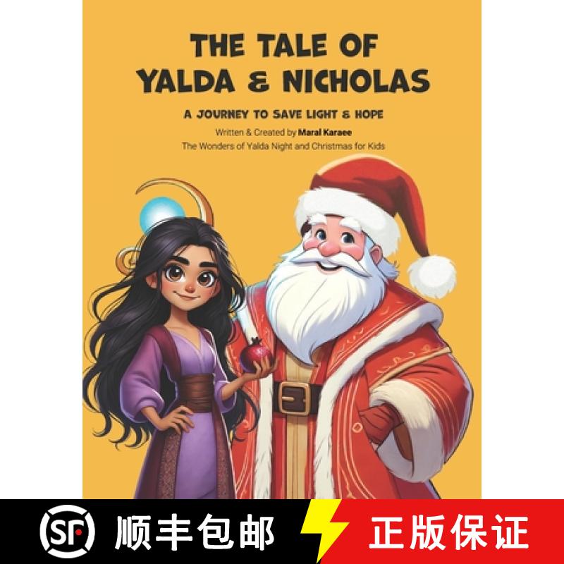 【3-4周达】The Tale of Yalda & Nicholas: A Journey to Save Light and Hope [9781777171131]