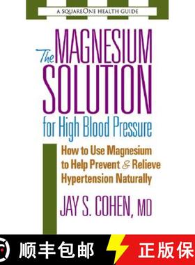 【3-4周达】The Magnesium Solution for High Blood Pressure: How to Use Magnesium to Help Prevent & Rel... [9780757002557]