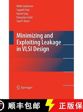 【3-4周达】Minimizing and Exploiting Leakage in VLSI Design [9781441909497]