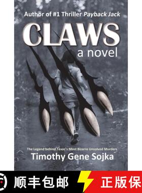 【3-4周达】Claws: The Legend Behind Texas's Most Bizarre Unsolved Murders [9781685134990]