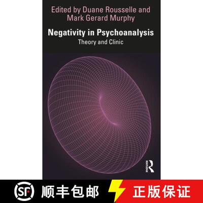 【3-4周达】Negativity in Psychoanalysis: Theory and Clinic [9781032452098]