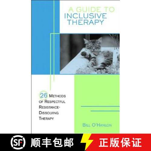 【3-4周达】A Guide to Inclusive Therapy: 26 Methods of Respectful, Resistance-Dissolving Therapy [9780393704105]