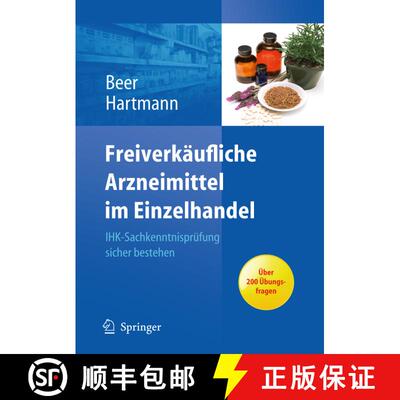 【3-4周达】Freiverkäufliche Arzneimittel im Einzelhandel: IHK-Sachkenntnisprüfung sicher bestehen [9783642102813]