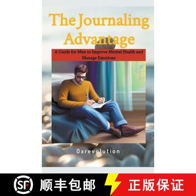 【3-4周达】Journaling Advantage: A Guide for Men to Improve Mental Health and Manage Emotions [9798223138433]