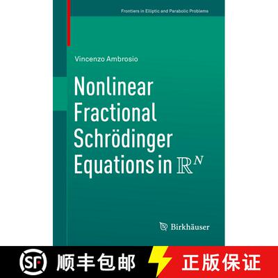 【3-4周达】Nonlinear Fractional Schroedinger Equations in R N (1st ed. 2021) [9783030602192]