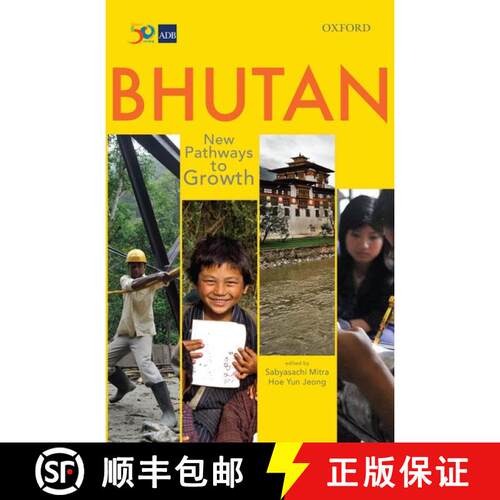 预订 精装 Bhutan: New Pathways to Growth [9780199474011]