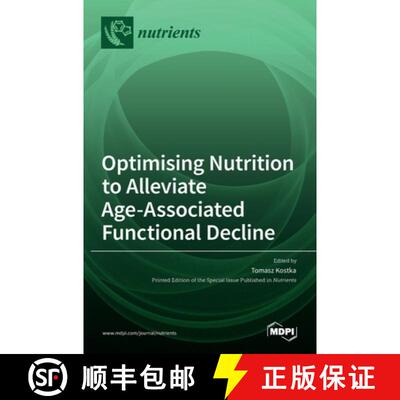 【3-4周达】Optimising Nutrition to Alleviate Age-Associated Functional Decline [9783036524290]