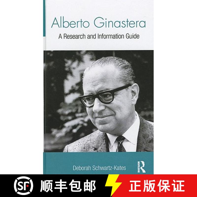 【3-4周达】Alberto Ginastera : A Research and Information Guide [9780415973182]