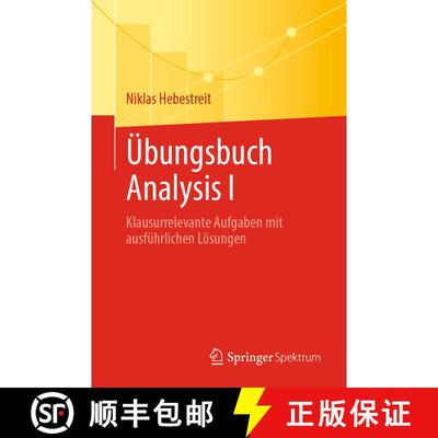 【3-4周达】UEbungsbuch Analysis I: Klausurrelevante Aufgaben mit ausfuhrlichen Loesungen (1. Aufl. 20... [9783662645680]