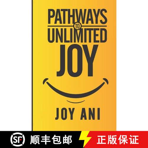 【3-4周达】Pathways to Unlimited Joy: Finding joy in the midst of challenges [9780993128226]