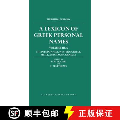 【3-4周达】Lexicon of Greek Personal Names: Volume III.A: The Peloponnese, Western Greece, Sicily, an... [9780198152293]
