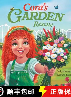 预订 Cora's Garden Rescue: Nurturing Nature, Growing Kindness, and Saving Our Community's Green Spaces [9798989878178]