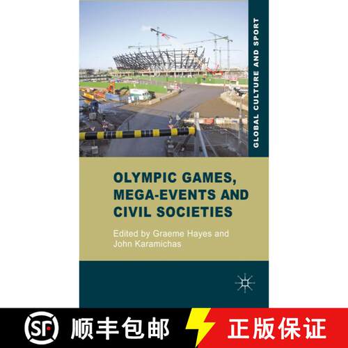 【3-4周达】精装 Olympic Games, Mega-Events and Civil Societies: Globalization, Environment, Resistance [9780230244177]