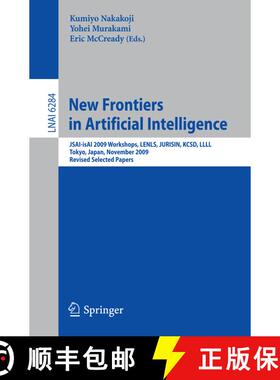【3-4周达】New Frontiers in Artificial Intelligence: JSAI-isAI 2009 Workshops, LENLS, JURISIN, KCSD, ... [9783642148873]