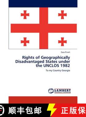 预订 Rights of Geographically Disadvantaged States under the UNCLOS 1982 [9783848439676]