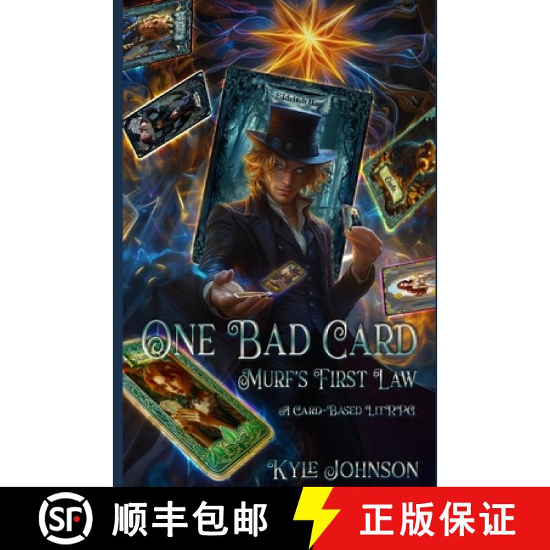 【2-3周达】One Bad Card: Murf's First Law: A Card-based LitRPG [9781737709473]