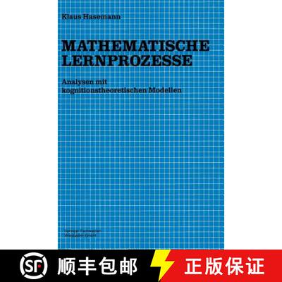 【3-4周达】Mathematische Lernprozesse : Analysen mit kognitionstheoretischen Modellen [9783528089375]