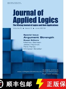 【3-4周达】Journal of Applied Logics - IfCoLog Journal: Volume 5, number 3, June  2018: Special Issue... [9781848902794]