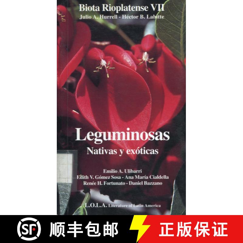 预订 Biota Rioplatense, Volume 7: Leguminosas Nativas y Exóticas [Native and Exotic Legumes] [9789509725522]