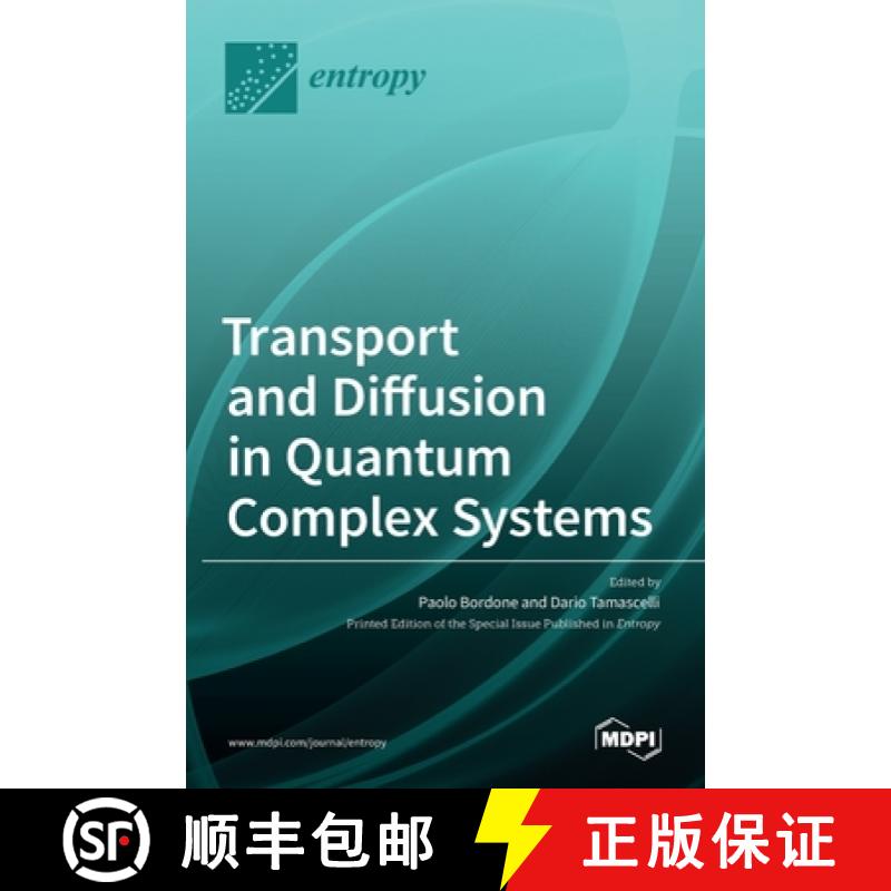 【2-3周达】Transport and Diffusion in Quantum Complex Systems [9783036521817]