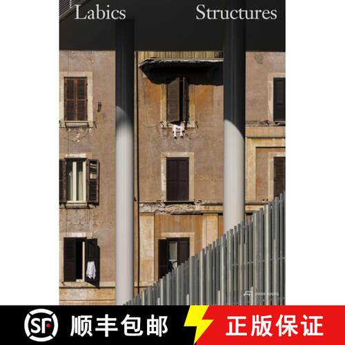 【3-4周达】精装 Labics – Structures – A System of Relations [9783038601289]