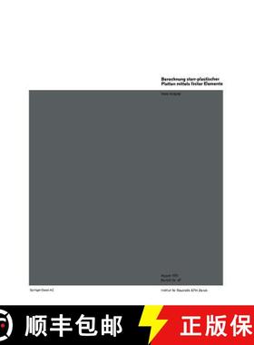预订 Berechnung Starr-Plastischer Platten Mittels Finiter Elemente [9783764306892]