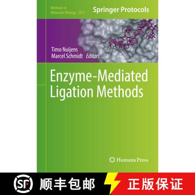 【3-4周达】精装 Enzyme-Mediated Ligation Methods [9781493995455]