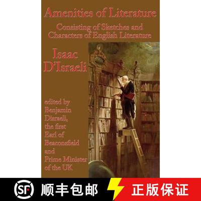 【3-4周达】Amenities of Literature: Consisting of Sketches and Characters of English Literature [9781515400356]