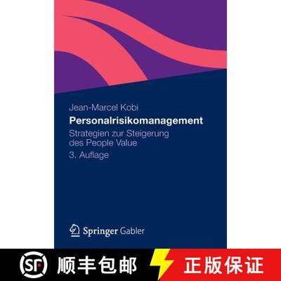 【3-4周达】Personalrisikomanagement : Strategien zur Steigerung des People Value (3. Aufl. 2012) (3. ... [9783834942098]