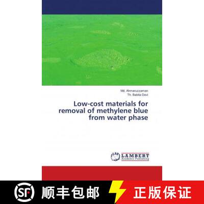 预订 Low-cost materials for removal of methylene blue from water phase [9786139897636]