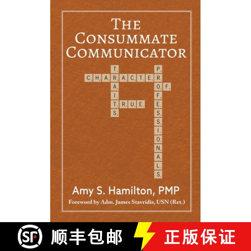 【2-3周达】The Consummate Communicator: Character Traits of True Professionals [9780998274676]