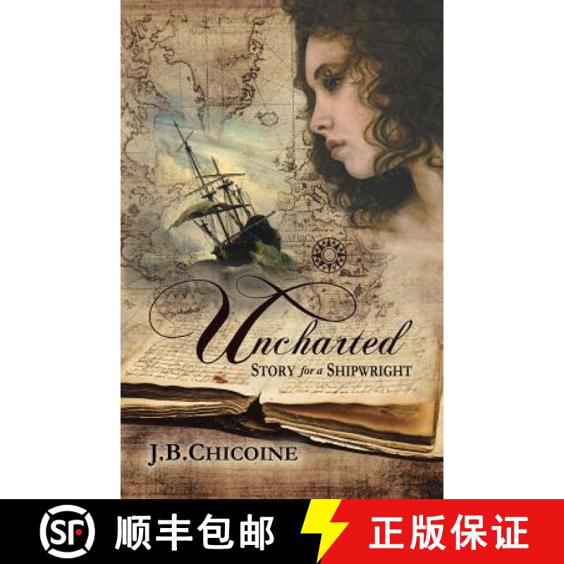 预订 Uncharted: Story for a Shipwright [9780615892405]