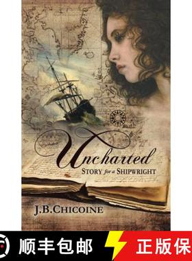 预订 Uncharted: Story for a Shipwright [9780615892405]