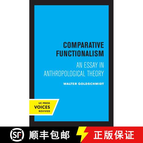 【3-4周达】Comparative Functionalism: An Essay in Anthropological Theory (First Edition) (First Edition) [9780520321632]