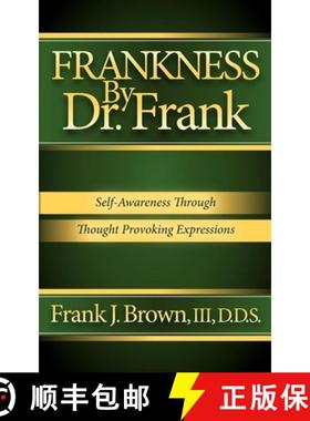 【3-4周达】Frankness by Dr. Frank: Self-Awareness Through Thought Provoking Expressions [9781614482796]