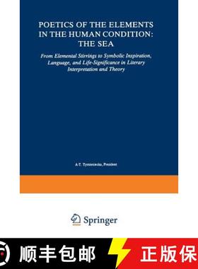 【3-4周达】Poetics of the Elements in the Human Condition: The Sea: From Elemental Stirrings to Symbo... [9789401539623]